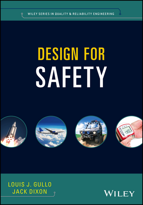 Design for Safety - Louis J. Gullo, Jack Dixon