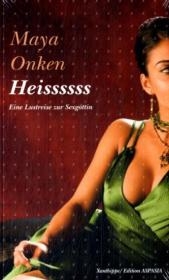 Heissssss - Maya Onken