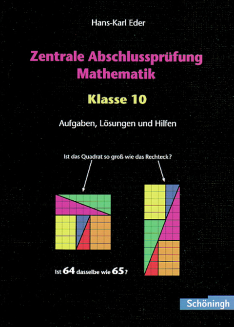 Mathematik Lernhilfen / Zentrale Abschlussprüfung Mathematik - Klasse 10 - Hans-Karl Eder