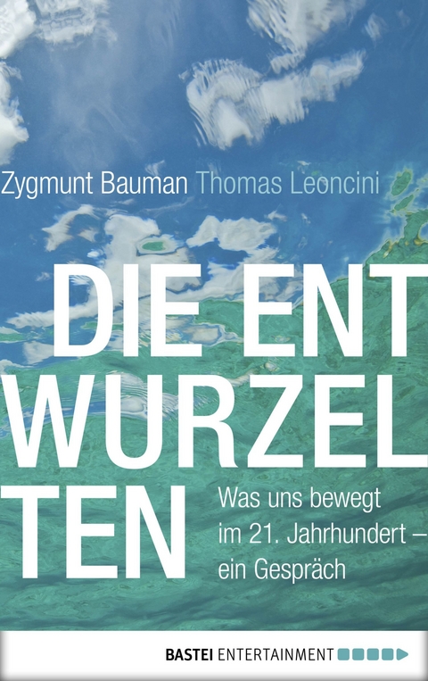 Die Entwurzelten - Zygmunt Bauman