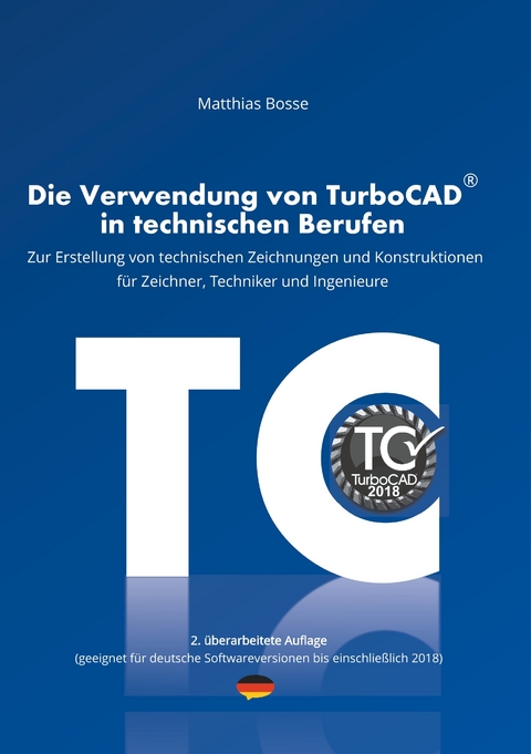 Die Verwendung von TurboCAD in technischen Berufen - Matthias Bosse