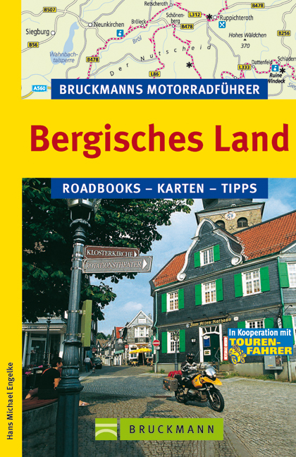 Bruckmanns Motorradführer Bergisches Land - Hans Michael Engelke