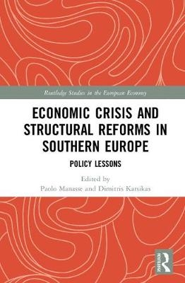 Economic Crisis and Structural Reforms in Southern Europe - 