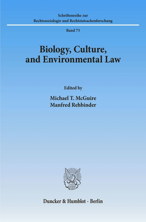 Biology, Culture, and Environmental Law. - 