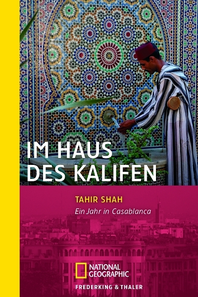 Im Haus des Kalifen - Tahir Shah