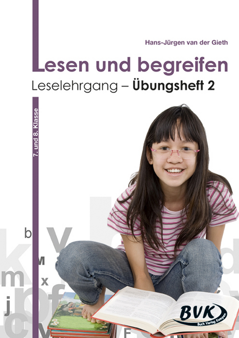 Lesen und begreifen: Leselehrgang – Übungsheft 2 - Hans-Jürgen van der Gieth