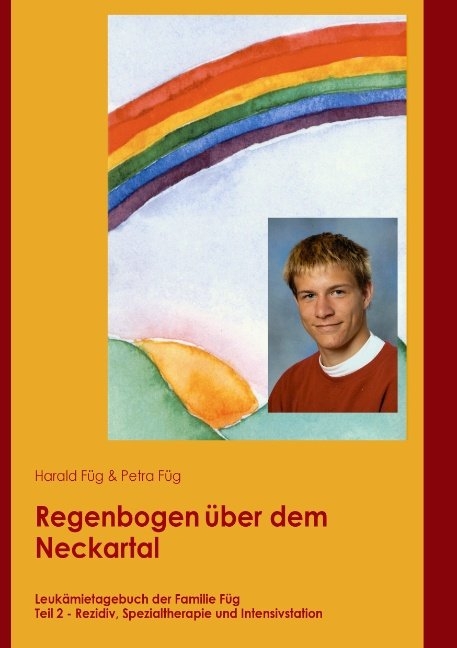 Regenbogen über dem Neckartal - Harald Füg, Petra Füg