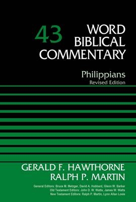Philippians, Volume 43 -  Gerald F. Hawthorne,  Ralph P. Martin