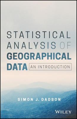 Statistical Analysis of Geographical Data - Simon James Dadson