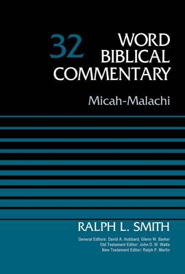 Micah-Malachi, Volume 32 -  Ralph Smith