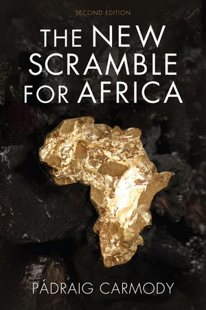 The New Scramble for Africa - Padraig R. Carmody