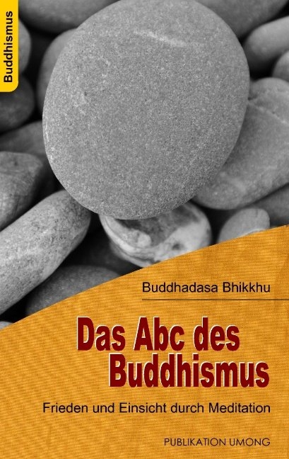 Das Abc des Buddhismus - Bhikkhu Buddhadasa