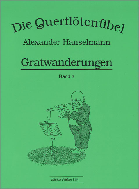 Querflötenfibel Vol. 3 - Gratwanderungen - 