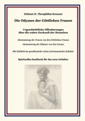 Die Odyssee der Göttlichen Frauen - Helmut H. Theophilus Kreuzer