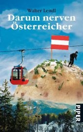 Darum nerven Österreicher - Walter Lendl