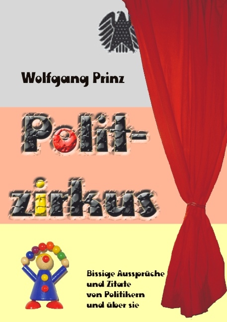 Politzirkus - Wolfgang Prinz