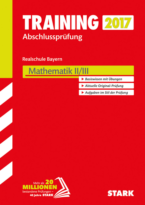 Training Abschlussprüfung Realschule Bayern - Mathematik II/III