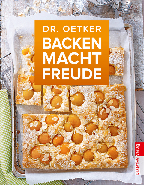 Backen macht Freude -  Dr. Oetker