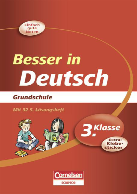 Besser in der Grundschule - Deutsch / 3. Schuljahr - Übungsbuch mit separatem Lösungsheft (32 S.) - Julia Kamps, Andrea Muschkowski, Ninja Wobben