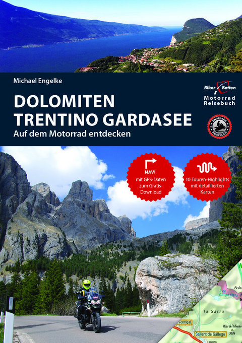 Motorrad Reiseführer Dolomiten Trentino Gardasee - Hans Michael Engelke