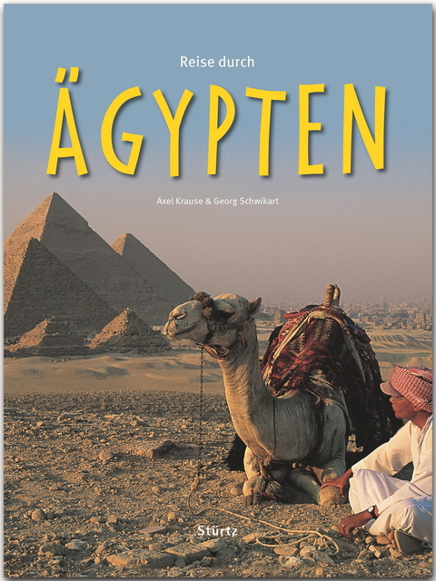 Reise durch Ägypten - Georg Schwikart