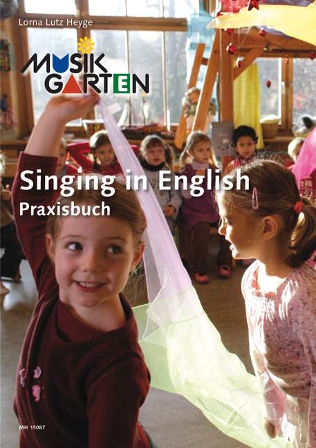 Singing in English - Praxisbuch - Lorna Lutz Heyge