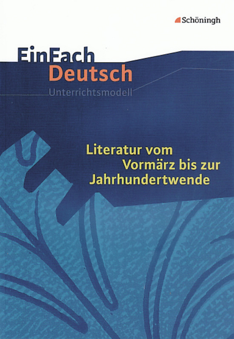 EinFach Deutsch Unterrichtsmodelle - Josef Schnell, Eva Schnell