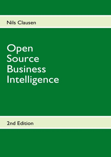 Open Source Business Intelligence - Nils Clausen