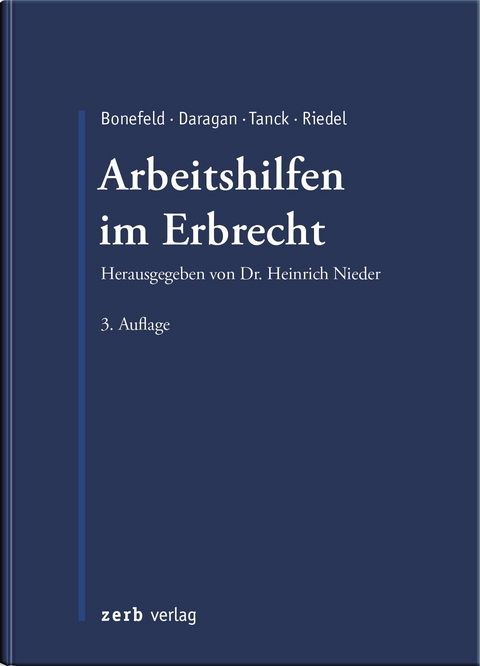 Arbeitshilfen im Erbrecht - 