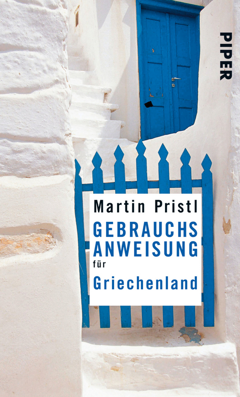 Gebrauchsanweisung für Griechenland - Martin Pristl