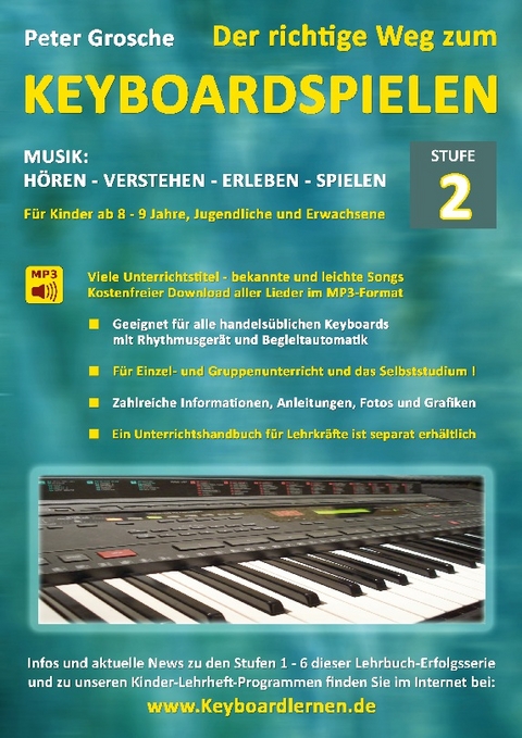 Der richtige Weg zum Keyboardspielen (Stufe 2) - Peter Grosche