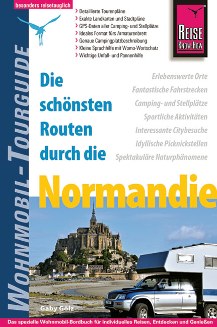 Reise Know-How Wohnmobil-Tourguide Normandie - Gaby Gölz