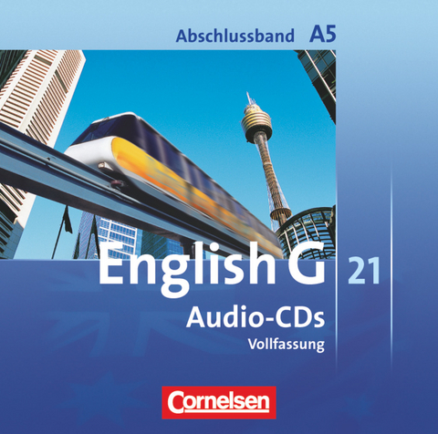 English G 21 - Ausgabe A - Abschlussband 5: 9. Schuljahr - 5-jährige Sekundarstufe I - Angelika Thiele, James Pankhurst, Laurence Herger