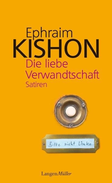 Die liebe Verwandtschaft - Ephraim Kishon