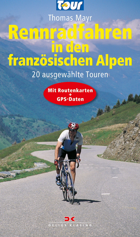 Rennradfahren in den französischen Alpen - Thomas Mayr