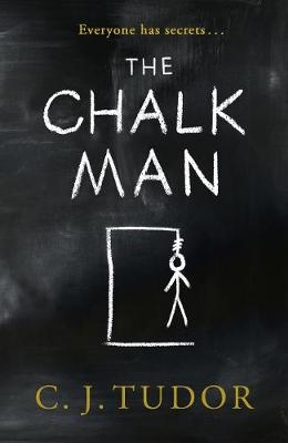 Chalk Man -  C. J. Tudor