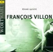 Kinski spricht Francois Villon - Francois Villon