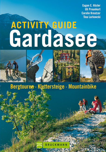 Activity Guide Gardasee - Eugen E Hüsler, Uli Preunkert, Carolin Kreutzer, Tina Lorkowski