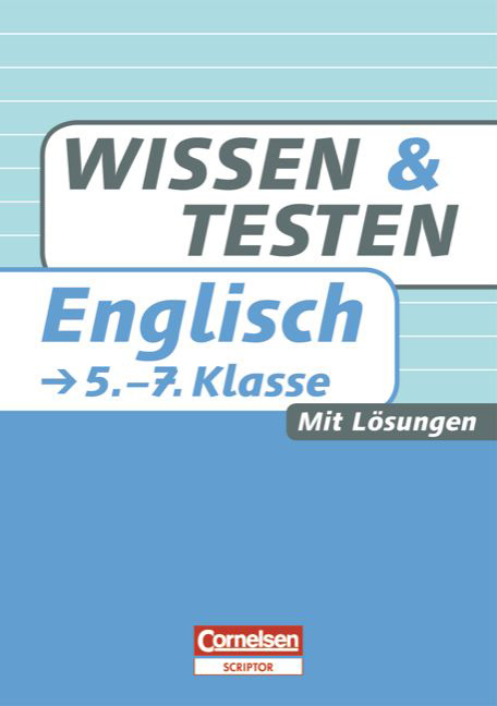 Wissen und Testen / 5.-7. Schuljahr - Buch mit Lösungen