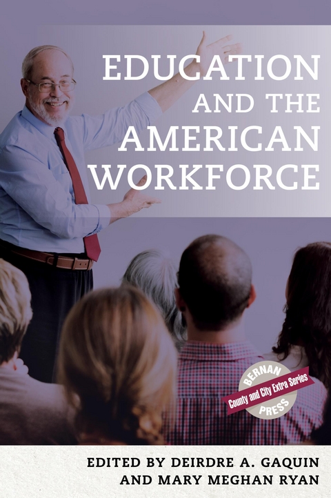 Education and the American Workforce - 