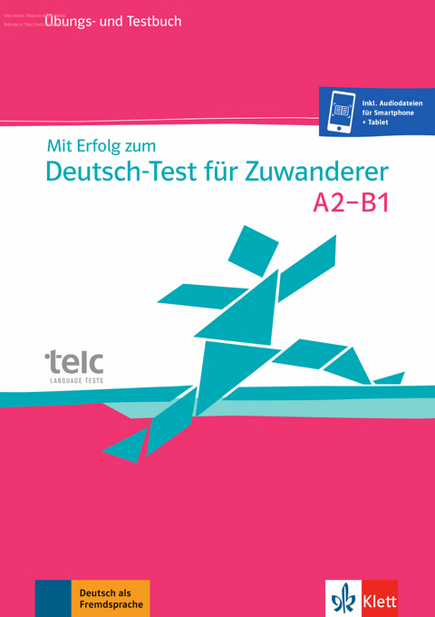 Mit Erfolg zum Deutsch-Test für Zuwanderer