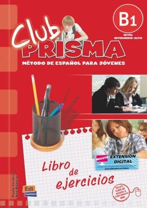 Club PRISMA B1 - Nivel intermedio-alto - Paula Cerdeira, Ana Romero