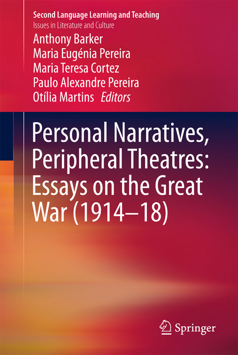 Personal Narratives, Peripheral Theatres: Essays on the Great War (1914–18) - 