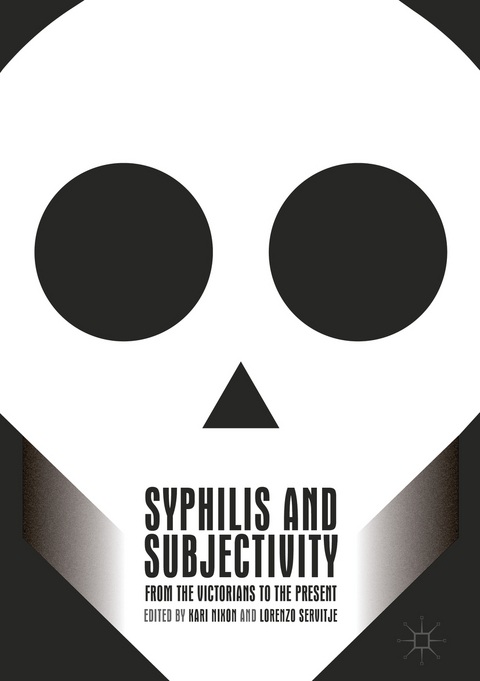 Syphilis and Subjectivity - 