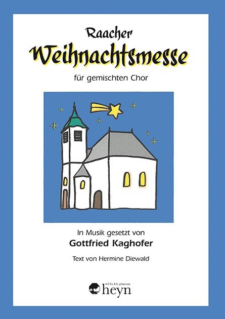 Raacher Weihnachtsmesse - Gottfried Kaghofer