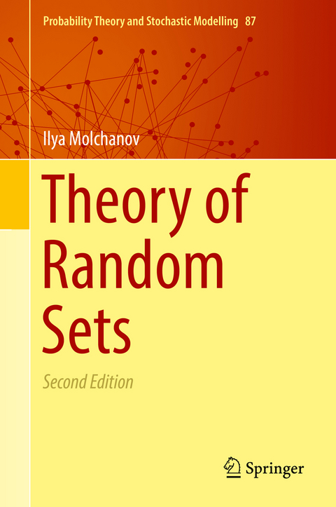 Theory of Random Sets - Ilya Molchanov