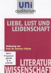 Liebe, Lust und Leidenschaft, 1 DVD - Barbara Vinken