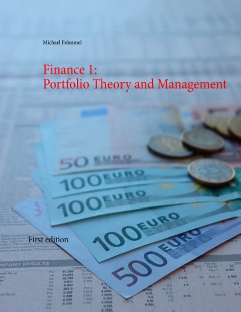 Finance 1: Portfolio Theory and Management - Michael Frömmel