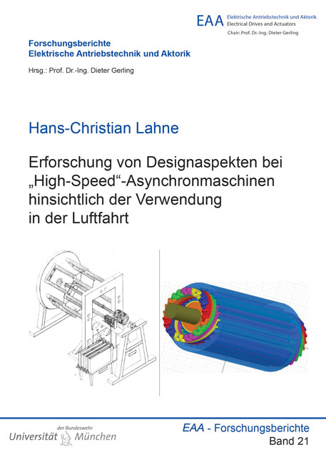 Erforschung von Designaspekten bei "High-Speed"-Asynchronmaschinen hinsichtlich der Verwendung in der Luftfahrt - Hans-Christian Lahne