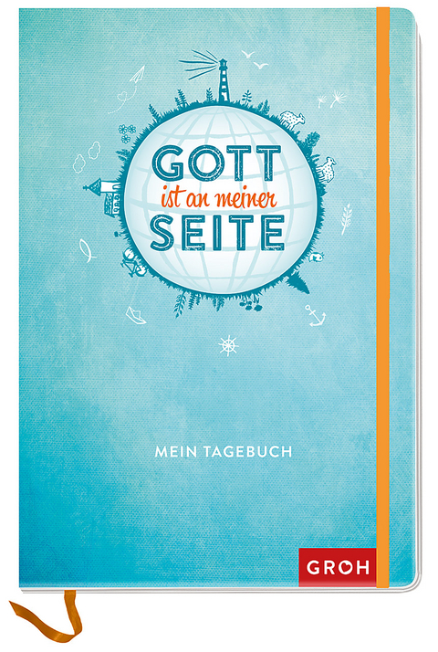 Gott ist an meiner Seite – Mein Tagebuch - 